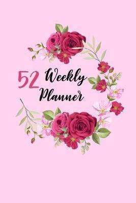 52 Weekly Planner: 52 Lists 1 Year Project Plan Management 2019-2020 Mini Calendar 2 Year Daily Event & Appointment To Do-List with Meal Plan and Shopping List Organizer Schedule Notebook White 121 Pages 6 x 9 Inch.