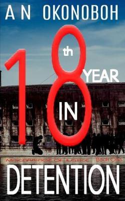Eighteenth Year in Detention