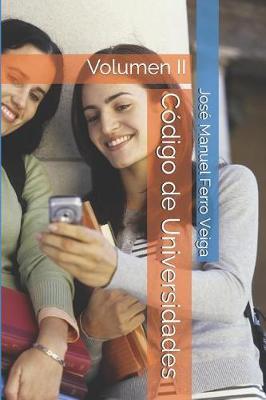 C digo de Universidades: Volumen II