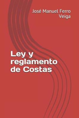 Ley Y Reglamento de Costas