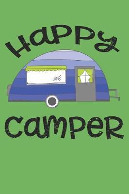 Happy Camper: Small Lined Notebook Journal