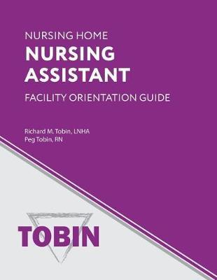 Nursing Home Nursing Assistant Facility Orientation Guide
