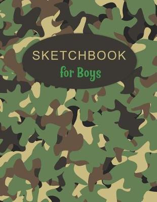 Sketchbook for Boys: Artist Sketch Book Notebook and Blank Paper for Sketchbook and Drawing Kids Pad Creative Doodling or Sketching