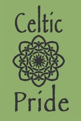 Celtic Pride: Blank Lined Journal