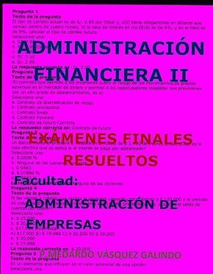 Administraci n Financiera II-Ex menes Finales Resueltos: Facultad: Administraci n de Empresas