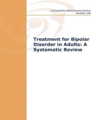Treatment for Bipolar Disorder in Adults: A Systematic Review