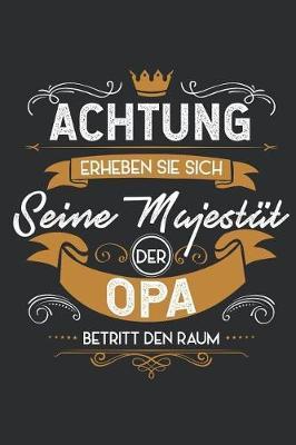 Opa Du Bist Der Beste: Notizbuch F r Geschichten Von Opa