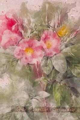 Rosa Carolina Corymbosa: Floral Notebook with Flower Illustrations on Every Page