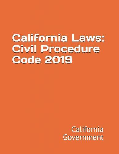 California Laws: Civil Procedure Code 2019