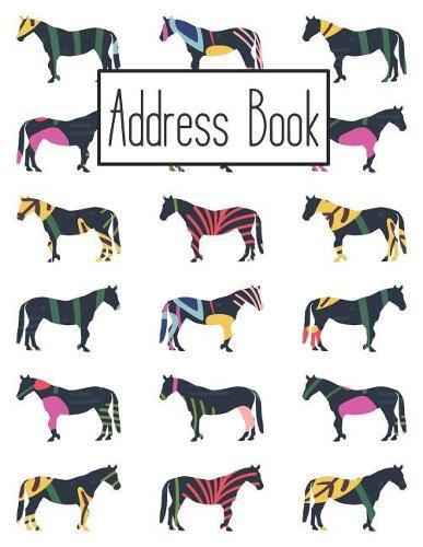 Address Book: Cute Horse Addresses Book with Names, Address, Birthday, Phone Number, Work, Email, Social Media and Notes