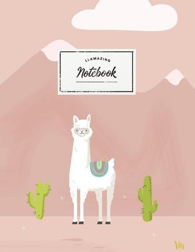 Notebook: Llamazing llama notebook ★ Personal notes ★ Daily diary ★ Office supplies 8.5 x 11 - big notebook 150 pages College ruled