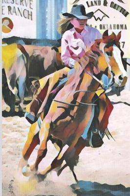 Barrel Racing Turn and Burn Blank Lined Journal Notebook: A Notebook, Daily Diary, Gift Idea for Folks Who Are Fans of and or Participate in Barrel Racing!!