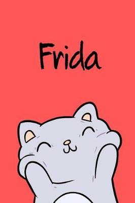 Frida: Din A5 - Blanko 110 Seiten - Mein Malbuch - Personalisierter Kalender - Vornamen - Sch nes Notizbuch - Notizblock Rot - Kinderbuch - Jugendbuch - Organizer - Malblock Mit Namen