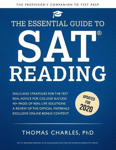 The Essential Guide to SAT Reading: Test Prep for College-Bound Students (The Professor's Companion to Test Prep)