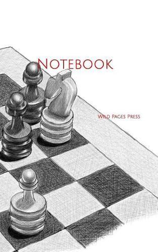 Notebook: sketch chess drawing black white gray scale teach lesson naughty bird step