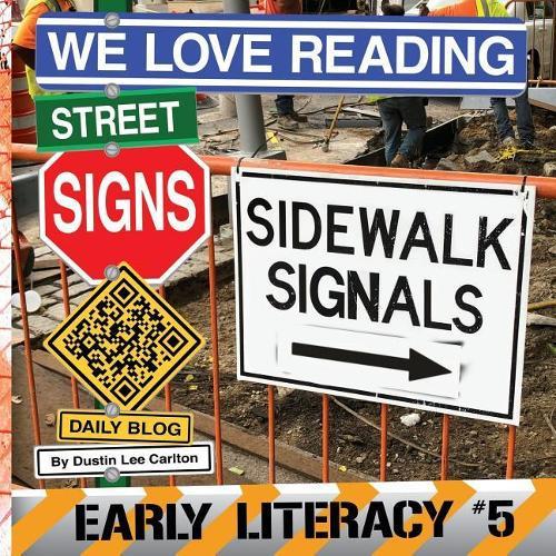 We Love Reading Street Signs: Sidewalk Signals