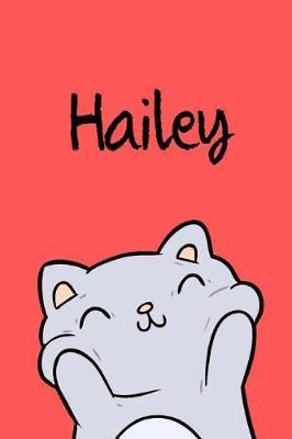 Hailey: Din A5 - 110 Seiten Blanko - Mein Malbuch - Personalisierter Kalender - Vornamen - Sch nes Notizbuch - Notizblock Rot - Kinderbuch - Jugendbuch - Organizer - Malblock Mit Namen
