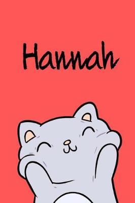 Hannah: Din A5 - Blanko 110 Seiten - Mein Malbuch - Personalisierter Kalender - Vornamen - Sch nes Notizbuch - Notizblock Rot - Kinderbuch - Jugendbuch - Organizer - Malblock Mit Namen