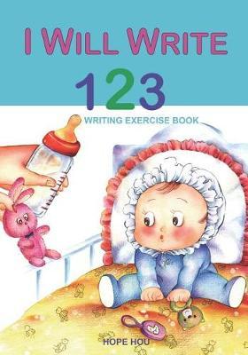 I Will Write 123: Writing Exercise Book