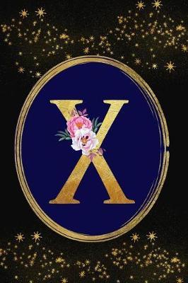 X: Monogram Initial X Letter Gift Notebook: Beautiful Gold Lined Journal for Girls and Women