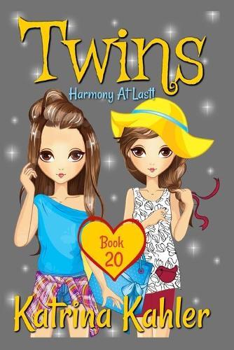 Twins - Book 20: Harmony At Last