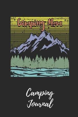Camping Mom Journal: Camping Notebook / Journal / Notepad for Women. Great Accessories & Mother's Day Gift Idea for All Camper & Camping Lover.