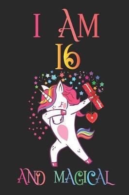 I Am 16 and Magical: Notebook and Sketchbook Journal for 16 Year Old Girls and Boys, a Happy Birthday 16 Years Old Composition Book with Rainbow Stars Cover, 16th Birthday Gift for Her