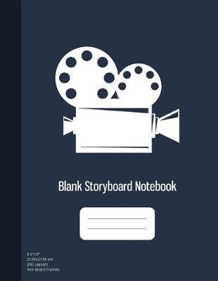 Blank Storyboard Notebook: Storyboard Template Pages for Filmmaking, Storytelling and Comics - 9x9 Panels (200 Pages), 8.5x11