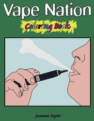 Vape Nation Coloring Book