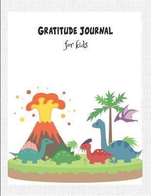 Gratitude Journal for Kids: 8.5x11 110 Pages Dinosaur Gratitude Journal with Prompts for Boys & Girls Sketchbook for Drawing, Sketching & Doodling Large Activity Book