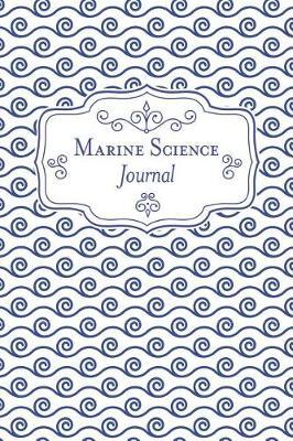 Marine Science Journal: Marine Biology / Oceanography Notepad