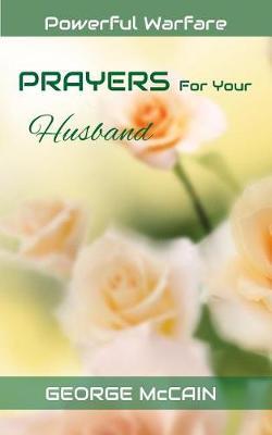 Powerful warfare Prayers For Your Husband