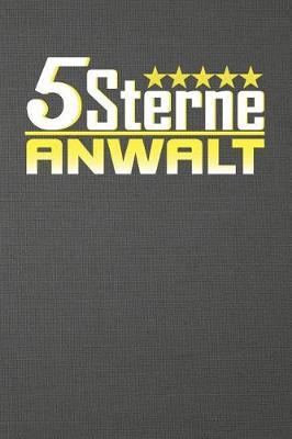 5 Sterne Anwalt: Punktiertes Notizbuch Mit 120 Seiten Zum Festhalten F r Eintragungen Aller Art