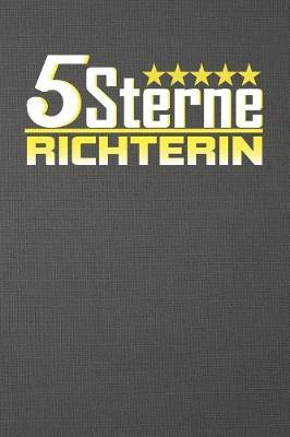 5 Sterne Richterin: Punktiertes Notizbuch Mit 120 Seiten Zum Festhalten F r Eintragungen Aller Art