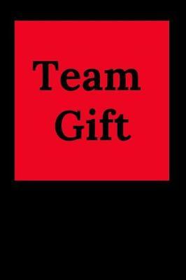 Team Gift: Blank Lined Journal Coworker Notebook (Gag Gift for Your Not So Bright Friends and Coworkers)