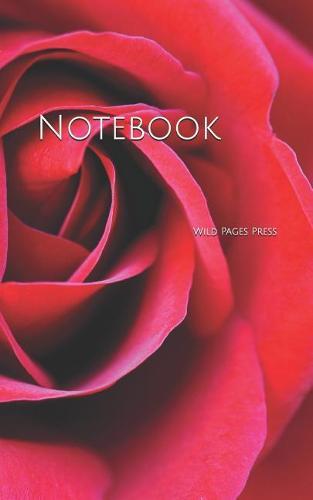 Notebook: Rose blossom bloom flower romantic love red