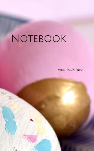 Notebook: Easter Egg Eggs Painted Colorful Colored