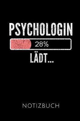 Psychologin L dt... Notizbuch: Geschenkidee F r Psychologiestudentinnen Und Psychologinnen - Notizbuch Mit 110 Linierten Seiten - Format 6x9 Din A5 - Soft Cover Matt - Klick Auf Den Autorennamen F r Mehr Designs Zu Diesem Thema