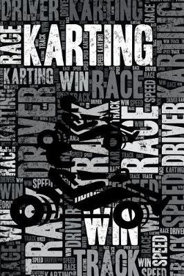 Karting Journal: Cool Blank Lined Karting Lovers Notebook for Kart Racer and Instructor