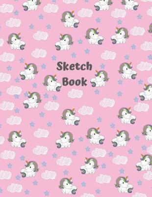 Sketch Book: Cute Baby Unicorn Sketchbook for Kids, Doodle, Draw and Sketch - Vol 1 - 8.5 X 11 - 120 Pages