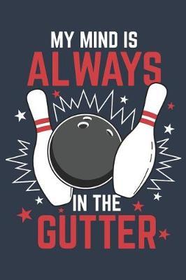 Bowling: This Is How I Roll: Journal for Bowling Lovers