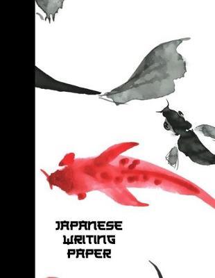 Japanese Writing Paper: Ultimate Hiragana, Katakana and Genkouyoushi Writing Practice Notebook: This Is an 8.5x11 100 Page Kanji Practice for Beginners. Makes a Great Language Learning Kanji Symbol and Kana Character Writing Tool Gift for Students.