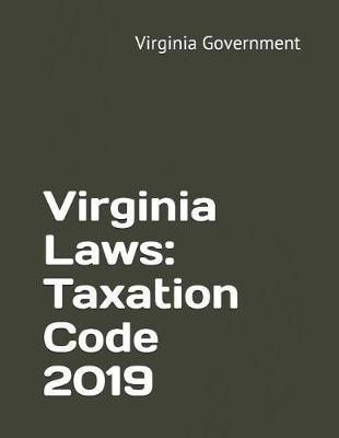 Virginia Laws: Taxation Code 2019