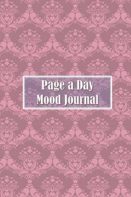 Page a Day Mood Journal: 12 Week Mood Tracker