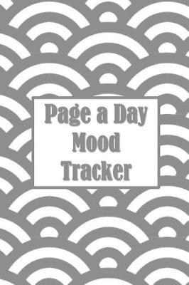 Page a Day Mood Tracker: 12 Week Mood Tracker Journal
