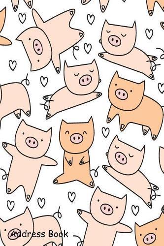 Address Book: For Contacts, Addresses, Phone, Email, Note, Emergency Contacts, Alphabetical Index with Cute Baby Pig Seamless