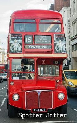 Spotter Jotter: Pocket Sized Notebook for Recording Bus Numbers and Details.