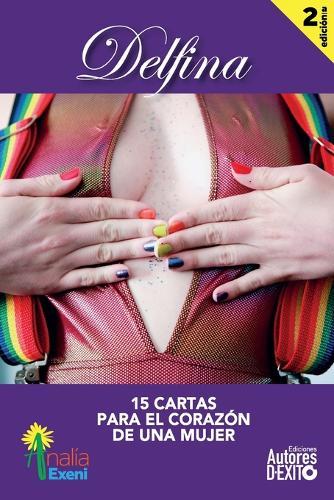 Delfina: 15 cartas para el corazon de una mujer