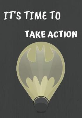 It's Time to Take Action: Dark Batman Sketchbook/Workbook to Drawing, Doodling or Sketching for Kids, 120 Blank Pages, Small 7x10. Grey, White and Yellow Light Cover Design