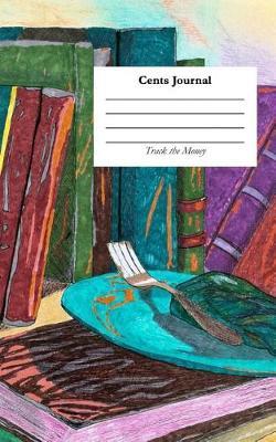 Cents Journal: Book 2 of 3